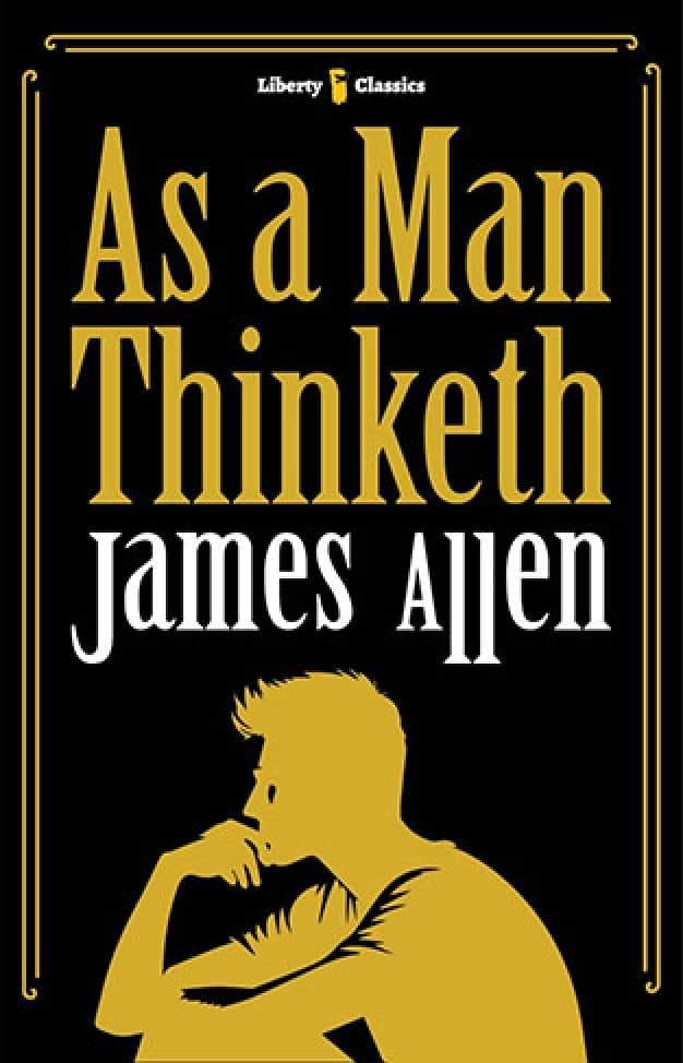 As a Man Thinketh